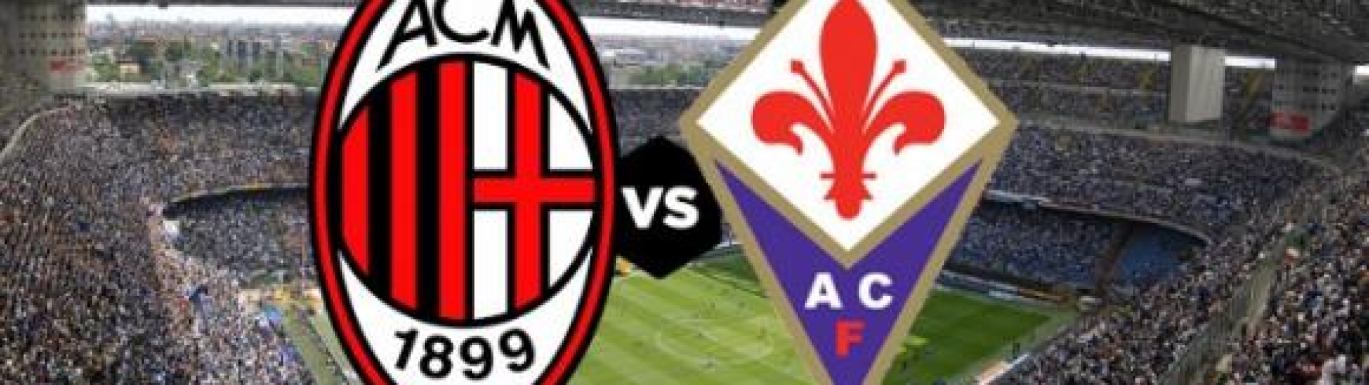 MILAN - FIORENTINA